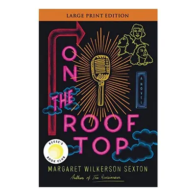On the Rooftop, Margaret Wilkerson Sexton