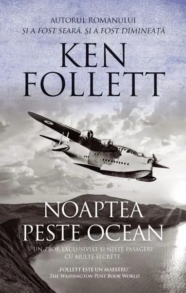 Noaptea peste ocean - Paperback brosat - Ken Follett