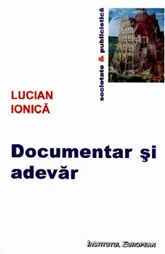 Documentar si adevar