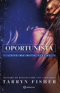 Oportunista (Vol. 1) - Paperback brosat - Tarryn Fisher