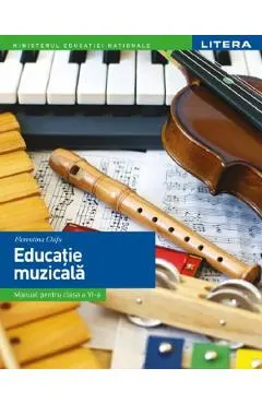 Educatie muzicala - Manual - Clasa 6