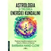 Astrologia si trezirea energiei Kundalini