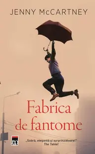 Fabrica de fantome - Paperback brosat - Jenny McCartney