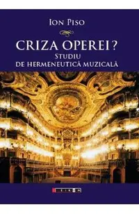 Criza operei?