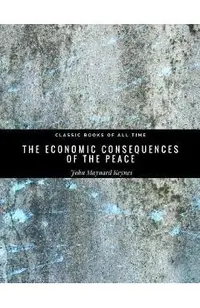 The Economic Consequences of the Peace