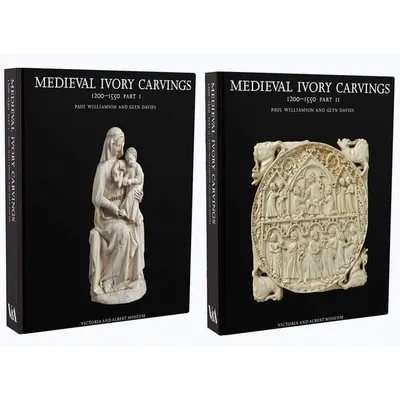 Medieval Ivory Carvings 1200-1550