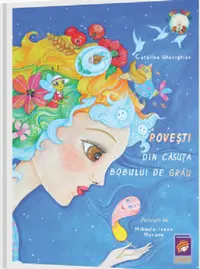 Povesti din casuta bobului de grau