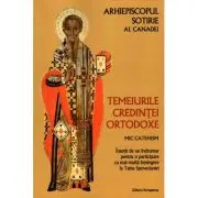 Temeiurile credintei ortodoxe. Mic catehism