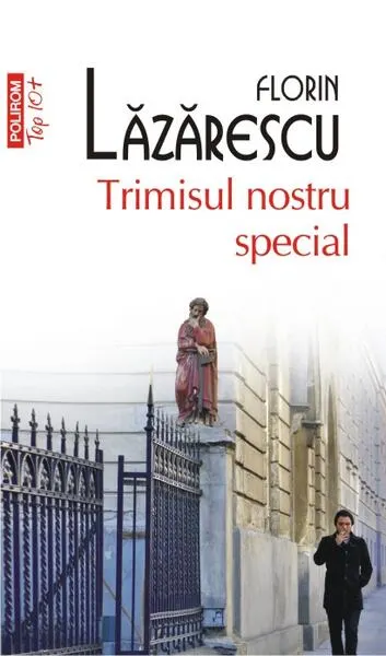 Trimisul nostru special (Top 10+) - Paperback brosat - Florin Lăzărescu