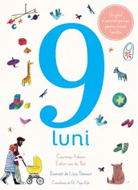 9 luni - Paperback brosat - Esther van de Paal, Courtney Adamo