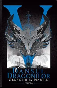 eBook Dansul dragonilor. Seria Cantec de gheata si foc Vol.5
