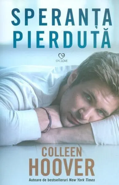 Speranța pierdută (Vol. 2) - Paperback brosat - Colleen Hoover