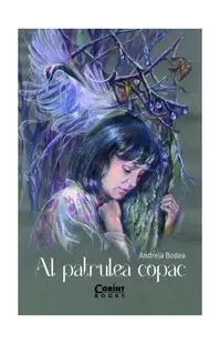 Al patrulea copac - Paperback brosat - Andreia Bodea