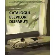 Catalogul elevilor disparuti