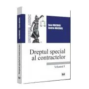 Dreptul special al contractelor. Volumul 1