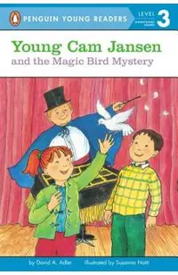 Young CAM Jansen and the Magic Bird Mystery