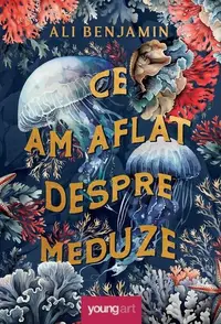 Ce am aflat despre meduze - Hardcover