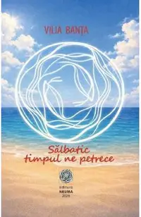 Salbatic timpul ne petrece