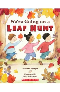We're Going on a Leaf Hunt