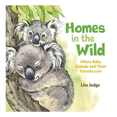 Homes in the Wild