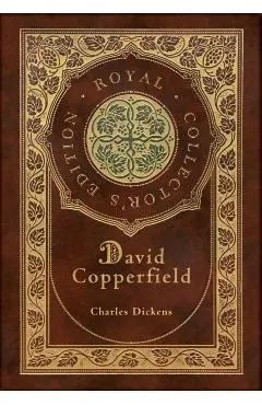 David Copperfield (Royal Collector's Edition) (Case Laminate Hardcover with Jacket)
