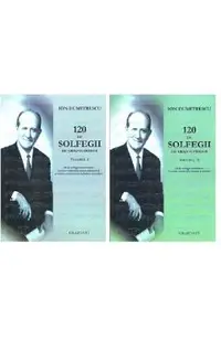Set 120 de solfegii de grad superior. Vol.1+2