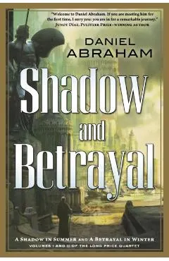 Shadow and Betrayal: A Shadow in Summer, a Betrayal in Winter