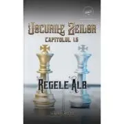 Jocurile Zeilor Capitolul 1. 5, Regele Alb
