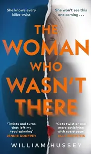 The Woman Who Wasn't There