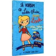 Sa vorbim cu Lea Olivier despre look