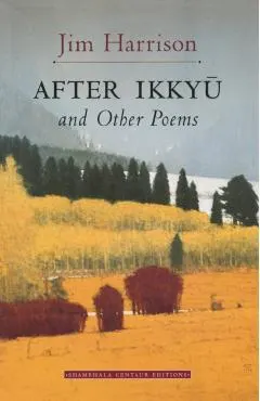After Ikkyu and Other Poems