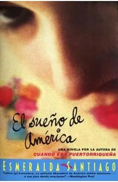 El Sueno de America: Novela