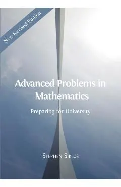 Advanced Problems in Mathematics: Preparing for University