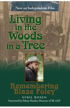Living in the Woods in a Tree