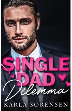 Single Dad Dilemma