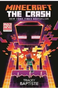 Minecraft: The Crash: An Official Minecraft Novel