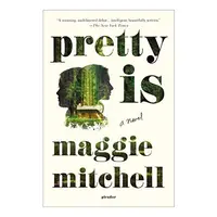 Pretty Is, Maggie Mitchell
