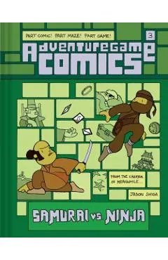 Adventuregame Comics: Samurai vs. Ninja (Book 3): An Interactive Graphic Novel
