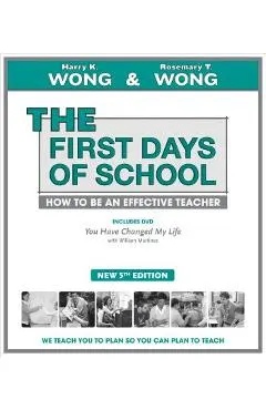 The First Days of School: How to Be an Effective Teacher