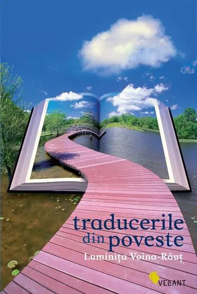 Traducerile din poveste - Paperback brosat - Luminiţa Voina Răuţ