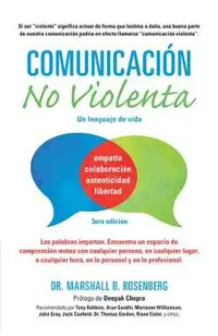 Comunicacion No Violenta: Un Lenguaje de Vida