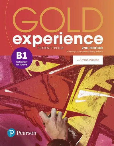 Gold Experience B1 Student's Book with Online Practice, 2nd Edition - Paperback brosat - Clare Walsh, Elaine Boyd, Lindsay Warwick