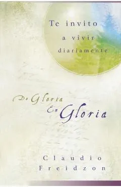 de Gloria En Gloria