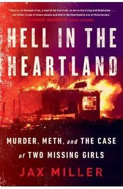 Hell in the Heartland: Murder, Meth, and the Case of Two Missing Girls