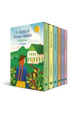 The Anne of Green Gables Collection: Slip-Cased Edition
