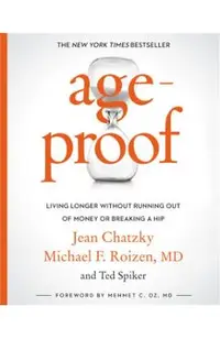Ageproof: Living Longer Without Running Out of Money or Breaking a Hip