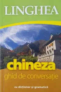Chineza. Ghid de conversaţie - Paperback brosat - ***