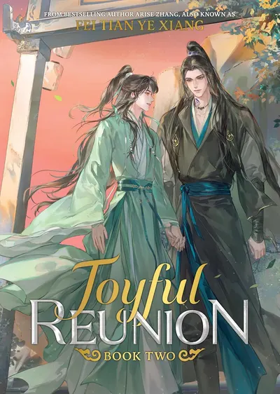 Joyful Reunion, Vol. 2 (Novel)
