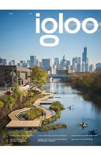 Igloo 224. Waterfronts. Februarie-Martie 2025