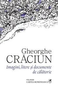 Imagini, litere si documente de calatorie